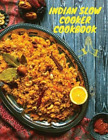 Indian Slow Cooker Cookbook (Tascabile)