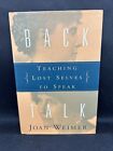 Back Talk Teaching Lost Selves To Speak By Joan Weimer 1994, Hc 1St Ed Signed