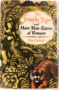 The Temple Tiger and More Man-Eaters of Kumaon by Jim Corbett (1955 hc/dj G) - Picture 1 of 2