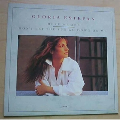 GLORIA ESTEFAN HERE WE ARE 7" P/S UK - Image 1 of 2