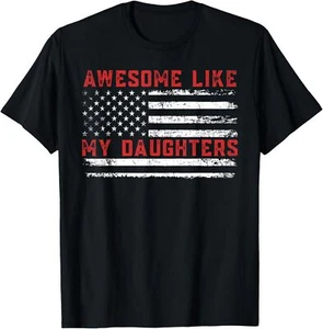 Funny Dad Gifts From Daughter, Awesome Like My Daughters Hoodie or T-Shirt - Picture 1 of 5