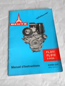 Deutz FL911 912 Engine instruction manual H 015-32F 4th ed 1968 french language - Picture 1 of 5