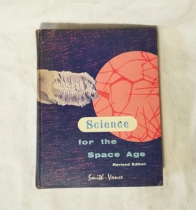 VTG HC Understanding Science for the Space Age High School Text 1966 Smith Vance - Picture 1 of 10