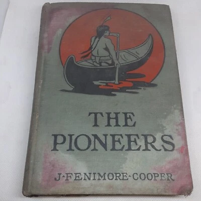 The Pioneers J Fenimore Cooper Hardcover - Image 1 of 4