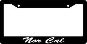 Black License Plate Frame CURSIVE Nor Cal Auto Accessory Novelty 2420 - Picture 1 of 1