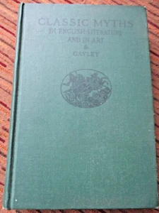1911 Classic Myths in English Literature/Art / Gayley / 189 Illustrations - Picture 1 of 9