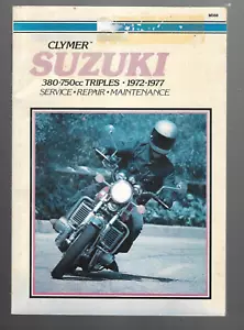 Suzuki 380-750cc Triples Clymer Service Repair Manual 1972-1977 - Bild 1 von 2