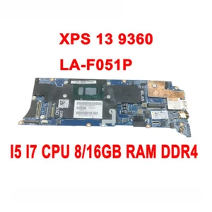 Motherboard for DELL XPS 13 9360 LA-F051P with I5 I7 CPU 8/16GB RAM DDR4 test ok - Picture 1 of 4