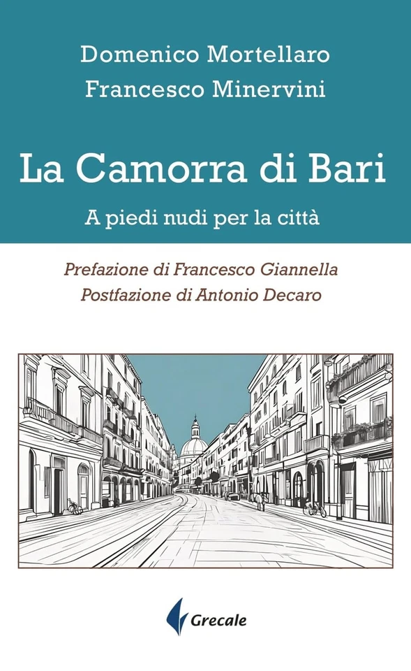 Francesco Minervini Domenico M La camorra di Bari. A piedi nudi per (Paperback) - Image 1 of 1