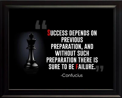 WESELLPHOTOS Confucius Success Depends On Poster Print Picture or Framed Wall Art