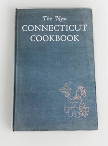 "The New Connecticut Cookbook" 1947 The Woman's Club Of Westport - Bild 1 von 8