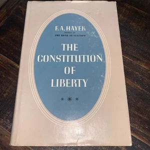 The Constitution of Liberty by F.A. Hayek - First Edition - Imagen 1 de 12
