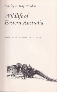 STANLEY AND KAY BREEDEN - Wildlife of Eastern Australia (Large Hardcover,1973) - Picture 1 of 1