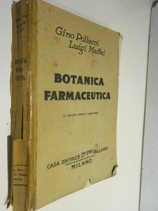 BOTANICA FARMACEUTICA Gino Pollacci Luigi Maffei Vallardi 1944 scienza libro di - Picture 1 of 1
