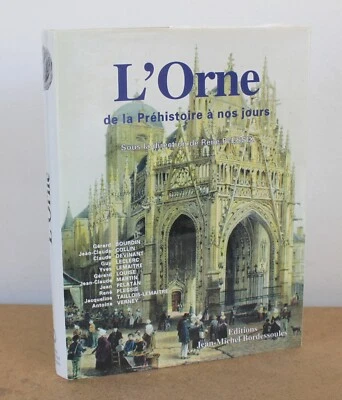 L'Orne de la Préhistoire à nos jours René Plessix 1999 - Photo 1/4