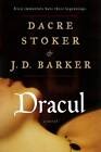 Dracul - Hardcover By Stoker, Dacre - Good