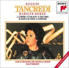 Gioachino Rossi Rossini - Tancredi / Marilyn Horne · Cuberli · Palacio · Za (CD)