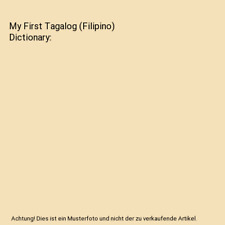 My First Tagalog (Filipino) Dictionary