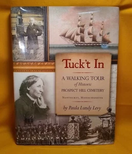Tuck’t In Walking Tour Prospect Hill Cemetery 2012 HCDJ Paula Lundy Levy Signed - Bild 1 von 21