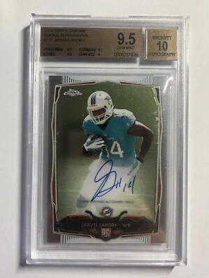 2014 Topps Chrome Jarvis Landry RC Auto #177 BGS 9.5 Dolphins  - Image 1 of 2