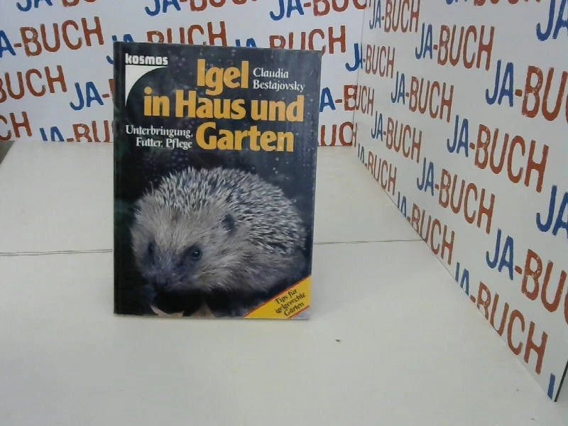 Igel in Haus und Garten. Unterbringung, Futter, Pflege. Tips für igelgerechte Gä - Bild 1 von 1