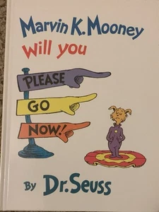 Marvin K. Mooney Will You Please Go Now! By Dr. Seuss Kohl’s Care 1972 GOOD 1st! - Imagen 1 de 17