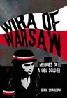 Wira of Warsaw: Memoirs of a Girl Soldier by Szlachetko, George Book The Cheap