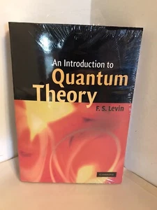 Einführung in die Quantentheorie von F. S. Levin (2001, Trade Paperback) NEU - Bild 1 von 8
