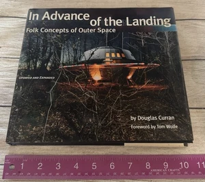 In Advance of the Landing Folk Concepts of Outer Space D Curran Hardcover  GOH - Imagen 1 de 7