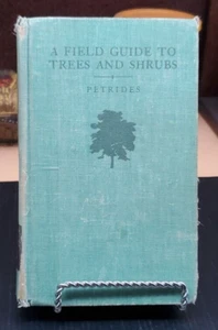 Field Guide To Trees & Shrubs, George A. Petrides © 1958 HC Illustrated Ex-Lib. - Picture 1 of 8