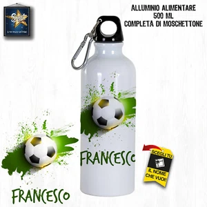 BORRACCIA 500 ML SCUOLA PERSONALIZZATA CON NOME ALLUMINIO CALCIO BIMBI RAGAZZI - Picture 1 of 1