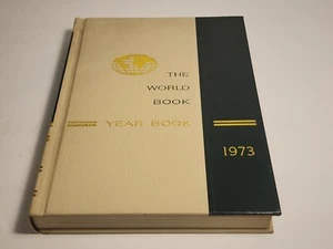 The World Book Encyclopedia: Year Book 1973 Review of Events of 1972 HC - Picture 1 of 9