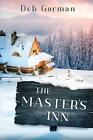 The Master's Inn: A Novel Of Heartbreak And Healing ... By Deb Gorman (English)