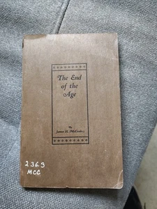 The End of the Age by James H. McConkey 1919 Vintage Book - Foto 1 di 11