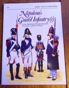 OSPREY MEN-AT-ARMS "NAPOLEON'S GUARD INFANTRY (I)" #153 REFERENCE BOOK - Picture 1 of 3