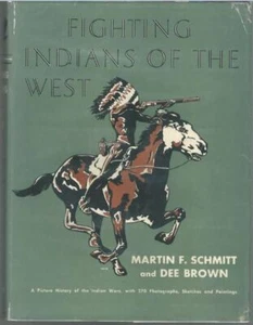 Fighting Indians of the West - A Picture History of the Indian Wars, with 270 .. - Picture 1 of 1