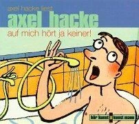 Auf mich hört ja keiner. CD von Hacke, Axel | Buch | Zustand sehr gut - Bild 1 von 2