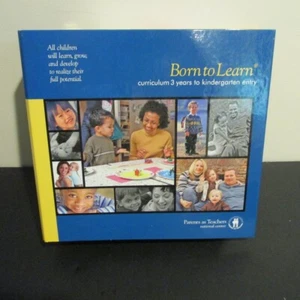 Born to Learn. Curriculum 3 Years to Kindergarten Entry. Parents as Teachers. - Picture 1 of 4