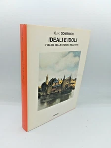 "IDEALI e IDOLI" Ernst H. Gombrich, Einaudi 1986 - 9788806595845 - Picture 1 of 3