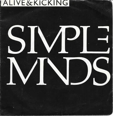 45 RPM RECORD-SIMPLE MINDS-ALIVE & KICKING-PICTURE SLEEVE-CANADA PRESSING - Image 1 of 4
