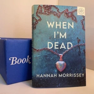 BOTM When I'm Dead by Hannah Morrissey Hardback Book - Foto 1 di 3