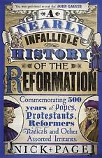 A Nearly Infallible History of the Reformation: Commemorating 500 years of Popes