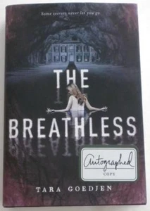 NEW SIGNED The Breathless TARA GOEDJEN FIRST EDITION Hardcover - Picture 1 of 5