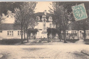 CHATEAUNEUF maison d'Ecole timbrée 1904 - Picture 1 of 1