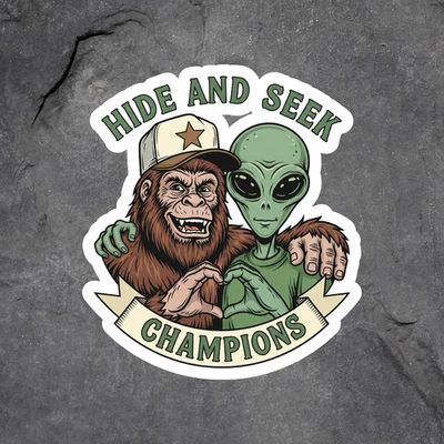 Bigfoot Alien Sticker Vinyl Decal Hide And Seek Champions Funny Decor - Image 1 of 3