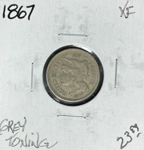 1867 NÍQUEL DE TRES CENTAVOS ~ XF ~ MONEDA BONITA ~ TONIFICACIÓN GRIS - Imagen 1 de 2