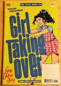 Girl Taking Over A Lois Lane Story Comic Book 2023 Free Comic Book Day - Picture 1 of 4