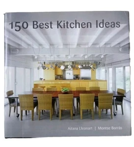 150 Best Kitchen Ideas by Aitana Lleonart, Montse Borras ( Hardcover 2012) Book - Imagen 1 de 13