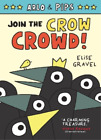 Elise Gravel Arlo And Pips 2 Join The Crow Crowd Relie Arlo And Pips