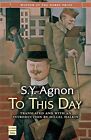 To This Day By Agnon, S.Y. Hardback Book The Fast Free Shipping